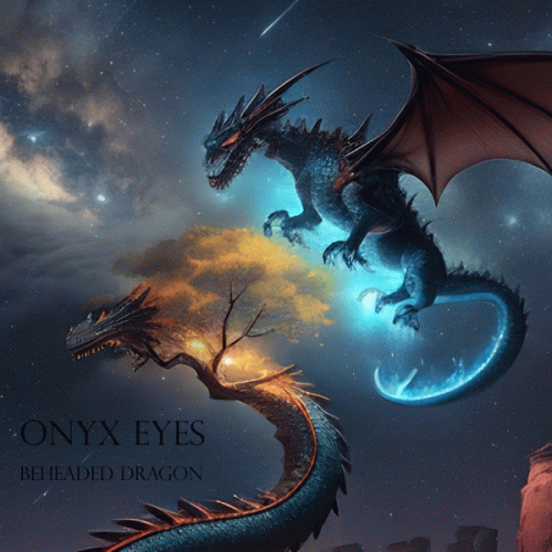 Onyx Eyes : Beheaded Dragon
